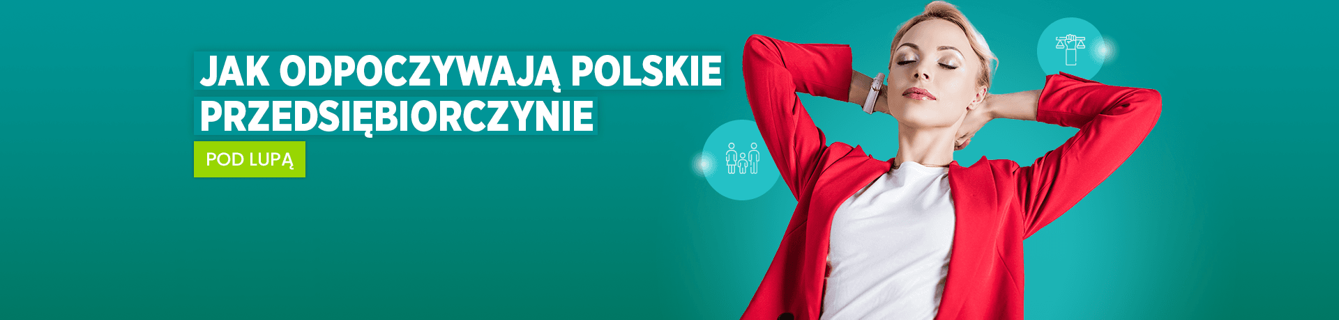 Raport EFL „Jak odpoczywają polskie przedsiębiorczynie”