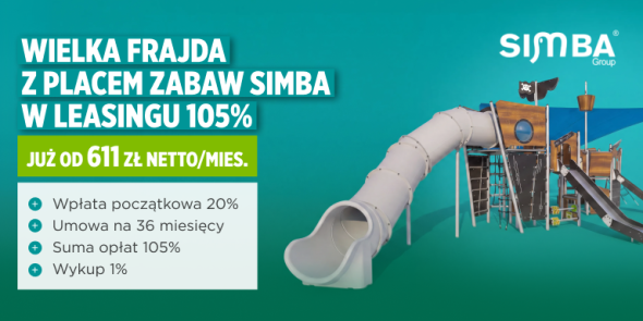 Plac zabaw SIMBA w leasingu 105% już od 611 zł netto /mies.